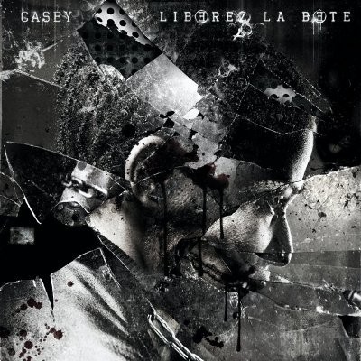 Casey - Album Liberez la bete