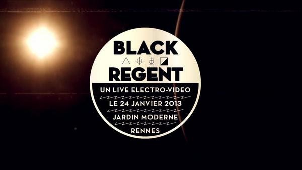The Black Regent -live électro